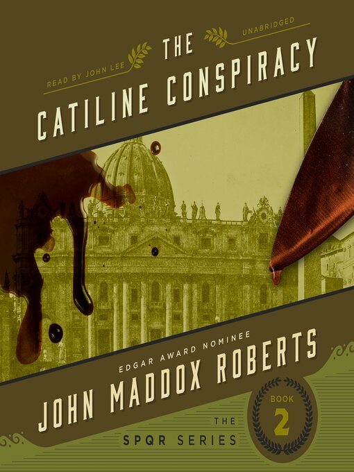 Title details for The Catiline Conspiracy by John Maddox Roberts - Available